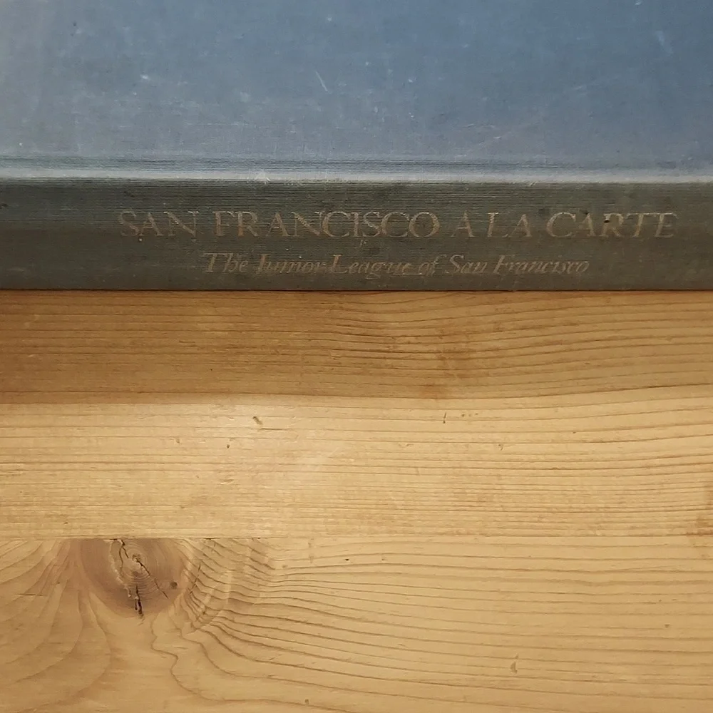 Cookbook San Francisco A La Carte Jr. League Cookbook